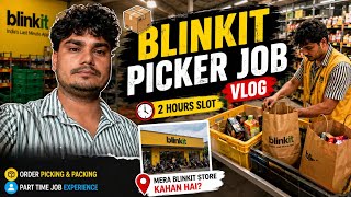 Blinkit Picker Job Vlog | कोनसी जगह है मेरा ब्लिंकिट स्टोर देखो व्लॉग