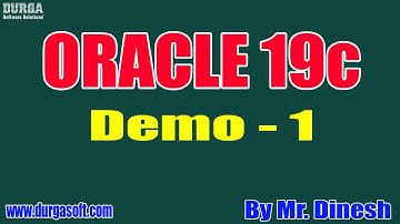 ORACLE 19c tutorial || Demo - 1 || by Mr. Dinesh On 30-12-2019