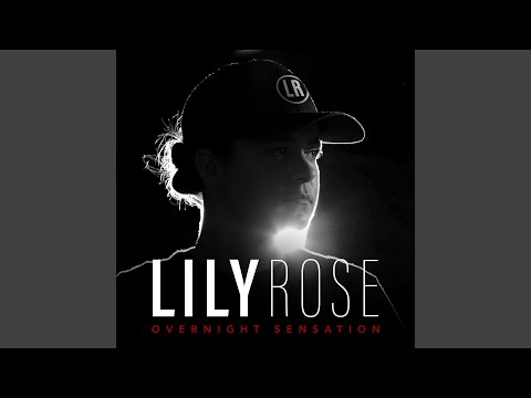 Overnight Sensation - Lily Rose