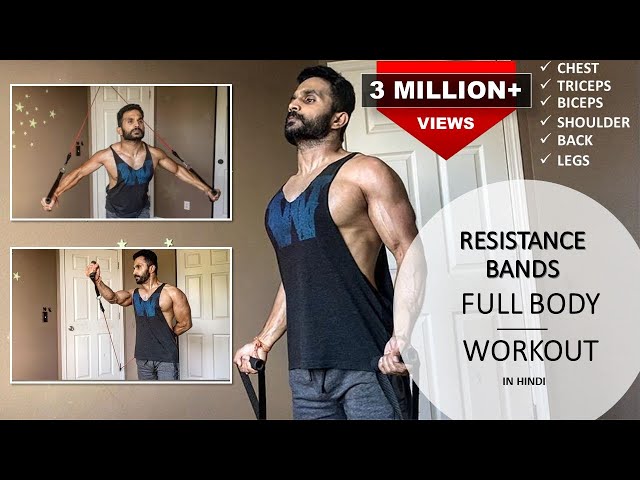 FULL BODY WORKOUT WITH RESISTANCE BANDS HINDI | 8 weeks muscle building program | Session 7