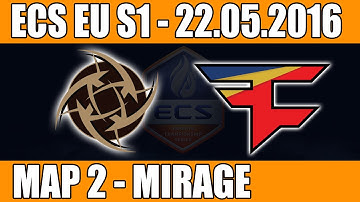 NIP vs FaZe Clan | Map 2 (Mirage) ECS EU Season 1 2016 CS:GO Week 7 (22.05.2016)