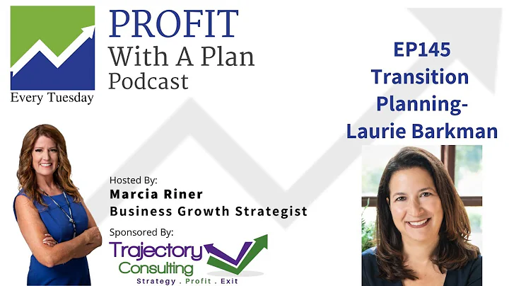 EP145 Transition Planning - Laurie Barkman
