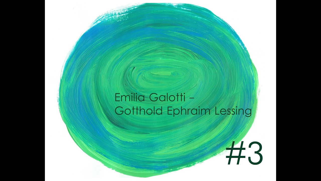 Emilia Galotti 2 Aufzug 4 Auftritt Interpretation Emilia Galotti 2. Aufzug 1.-5. Auftritt - YouTube