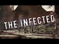 THE INFECTED ► Нахлебник # 50