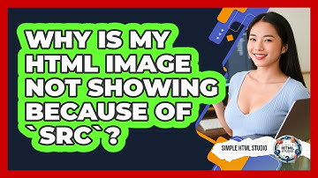 Why Is My HTML Image Not Showing Because Of `src`?