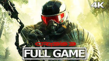 CRYSIS 3 Full Gameplay Walkthrough / No Commentary【FULL GAME】4K 60FPS Ultra HD