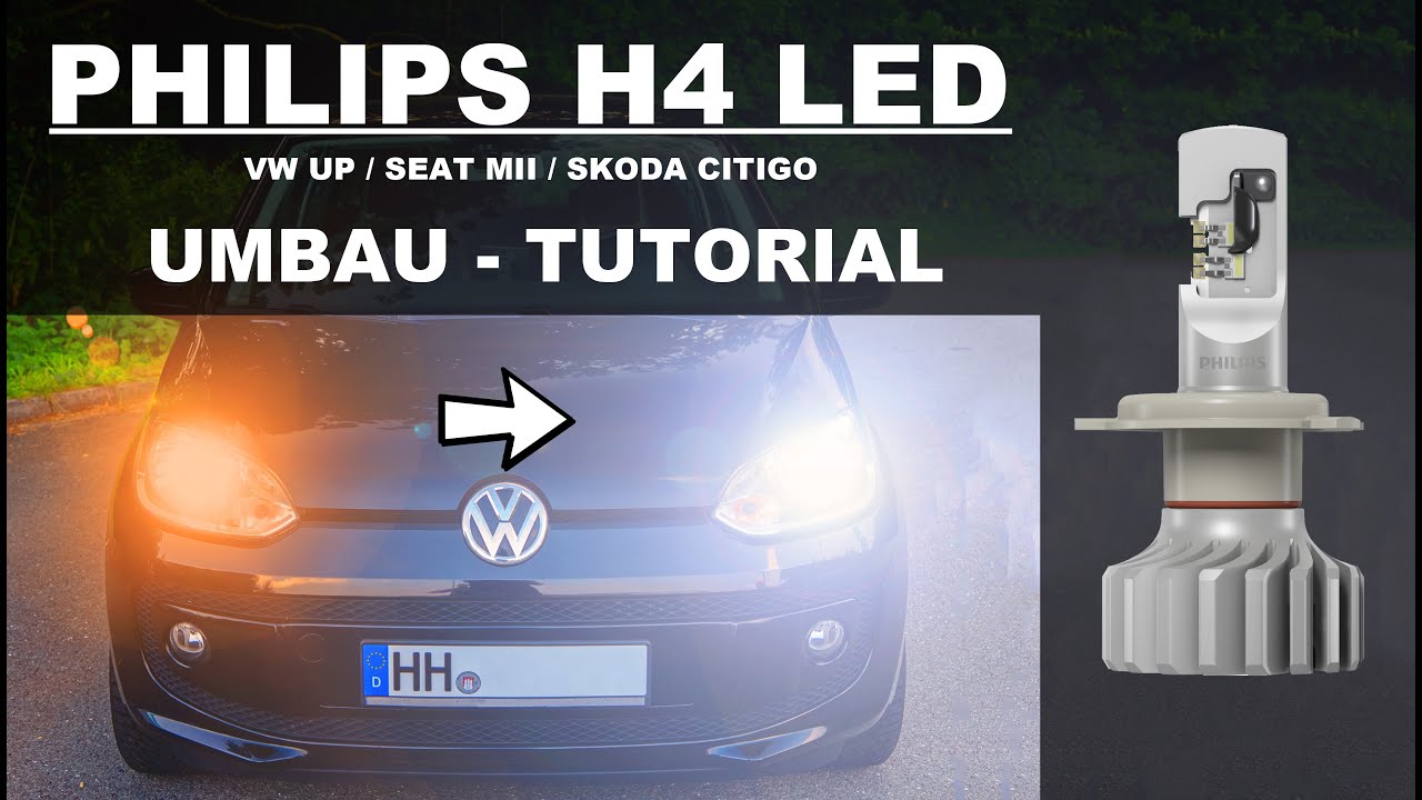 EINBAU] Philips H4 LED - VW UP / Seat Mii / Skoda Citigo - Ultinon