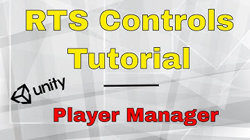 RTS Controls tutorial with Unity Pt. 3 - Player Manager