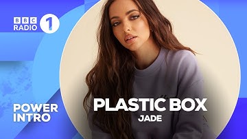 PLASTIC BOX - JADE | BBC Radio 1 POWER INTRO