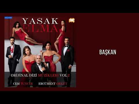 Yasak Elma (Orijinal Dizi Müzikleri Vol.2 ) - Başkan #mutluyıllar