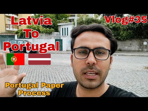 Latvia to Portugal|Portugal Paper Process 2022|Study In Latvia|Latvia|Portugal work permit visa