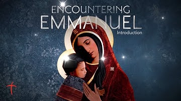 INTRODUCTION | Advent Retreat | Encountering Emmanuel with Heather Khym