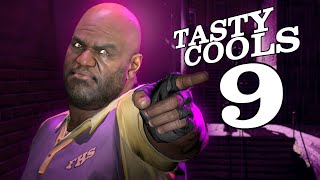 Tasty Cools 9: Fights! Viscera! Action!