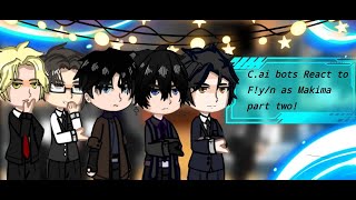 C.ai cheater husband bots react to F!y/n as makima! (Part two!!, gacha club, male bots, thanks)