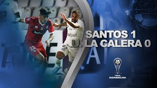 SANTOS vs. U LA CALERA [1-0] | RESUMEN | CONMEBOL SUDAMERICANA 2022