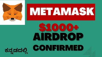 METAMASK Airdrop Rumor II Must Watch For Criteria -In Kannada  #cryptoairdrop