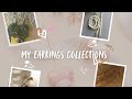 My Earrings Collection ✨