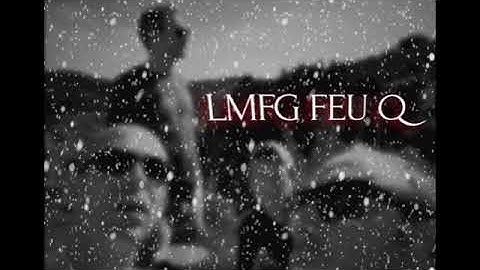 LMFG Time Will Tell - Feu Q