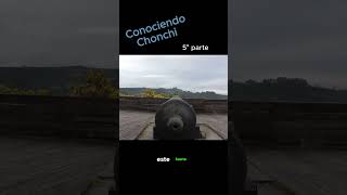 Conociendo Chonchi 5°Parte