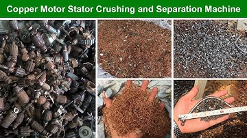 Copper Motor Stator Crushing and Separation Machine (Horizontal Hammer Crusher)