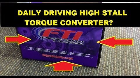 Can You Daily Drive High Stall Torque Converter?