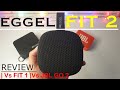 EGGEL FIT 2 Review | Vs Eggel Fit | Vs JBL GO 2 - Proud Indonesian Product!