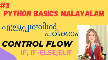 Python basics Malayalam|Conditional Statements in Python|if-else statements|Decision Making|Python