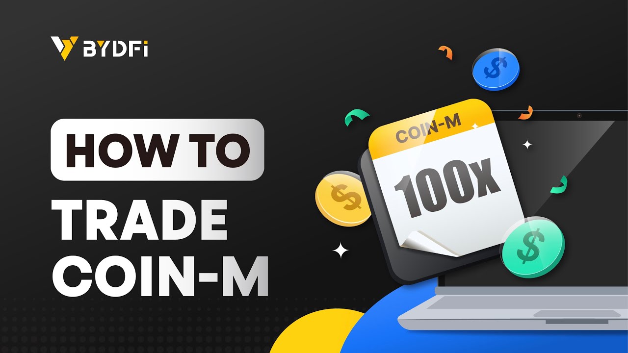 How to Trade COIN-M Contract on BYDFi (PC)