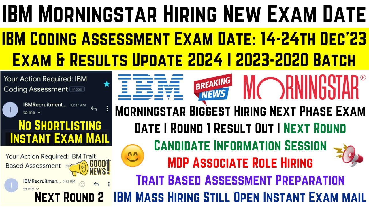 IBM Morningstar Biggest Hiring Test Mail Update New Exam Date 1424