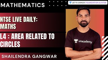 NTSE Live Daily | Area Related to Circles L4 | Maths | Shailendra Gangwar