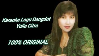 YULIA CITRA - HATI TAMBAH PERIH [Karaoke 2021]