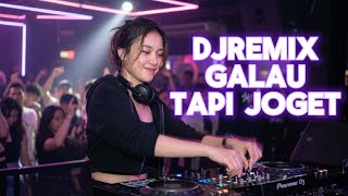 DJ Galau Tapi Joget 2025•Malam Panjang • Ngena di Hati • Full Bass