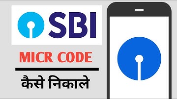 SBI MICR Code | SBI MICR Code Kaise Nikale