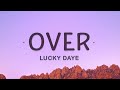 [1 HOUR 🕐] Lucky Daye - Over (Lyrics)