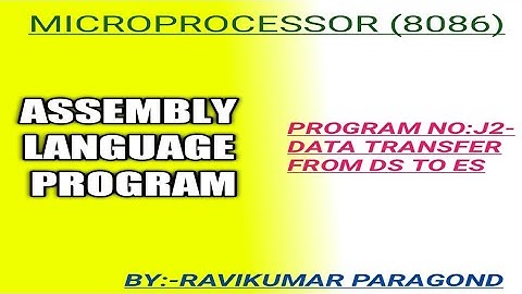 ALP J2:"DATA TRANSFER  FROM DS TO ES"(8086)MP