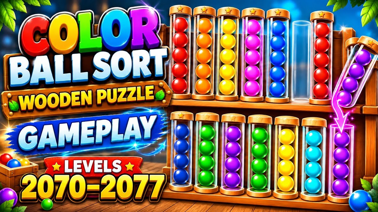 Color Ball Sort Wooden Puzzle Gameplay | Levels 2070–2077 - YouTube