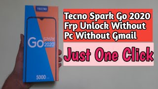 Tecno Spark Go 2020 Frp Unlock (Google Account Bypass) In Hindi