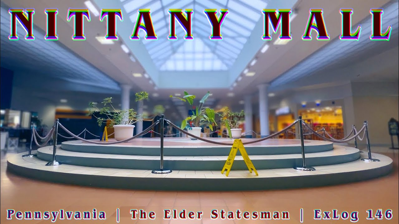 Nittany Mall, PA | The Elder Statesman of Crown American’s Defunct Portfolio | ExLog 146
