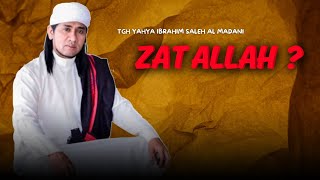 KAJIAN TASAWUF TGH YAHYA IBRAHIM  !!  ZAT ALLAH  !! HAUL PONPES DARUL HAQIQI @officialdawah86