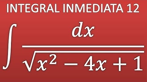 Integral inmediata - Ejemplo 12