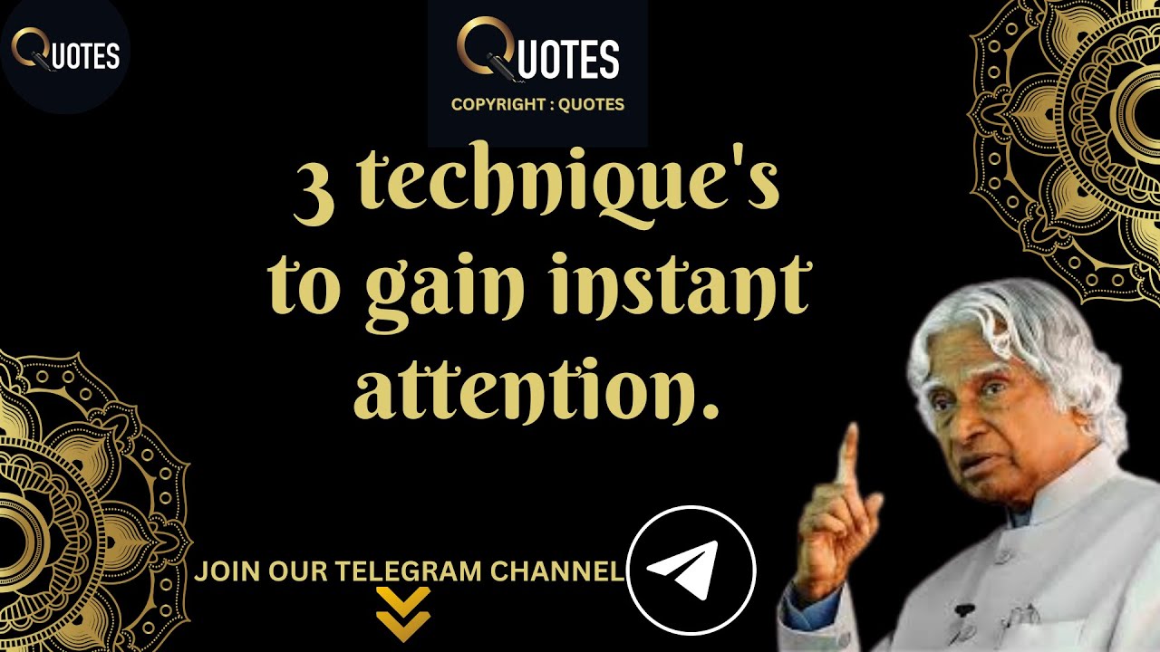 3 technique's to gain instant attention | DR APJ ABDUL KALAM QUOTES | # ...
