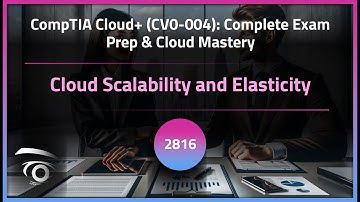 Cloud Scalability and Elasticity | Exclusive Lesson