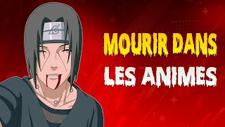 POURQUOI C'EST STYLÉ DE MOURIR  DANS UN ANIME ?