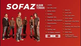 Sofaz Full Album | Sofaz Best Song | Janjiku, Dan Bila Esok