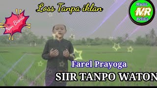 Farel Prayoga Bersholawat si'ir tanpo waton @islamreligixx1-010@lagureligi3929 @lagureligi1830