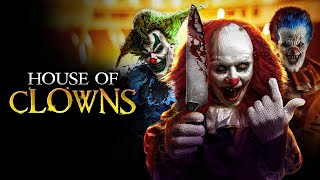 Watch House of Clowns Trailer