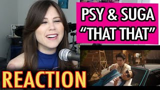 PSY "That That" prod  feat SUGA of BTS MV | REACTION