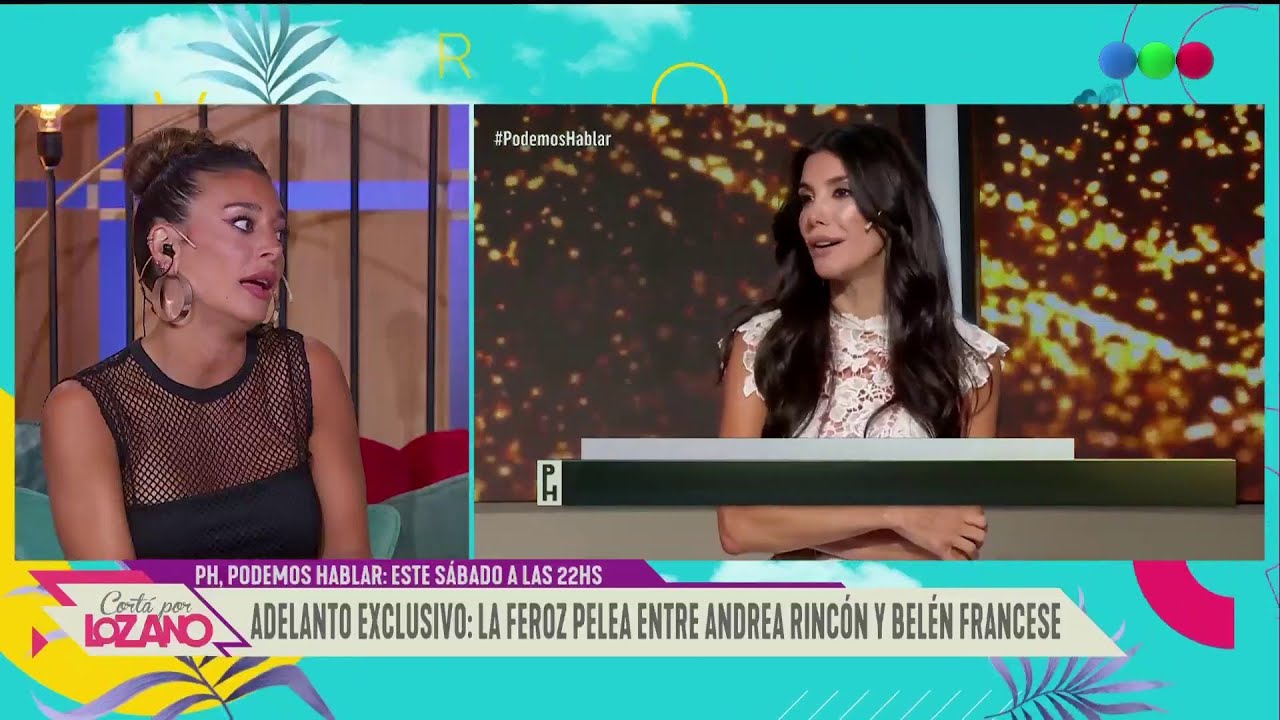 Habla Sol Pérez, TESTIGO de la pelea de BELÉN FRANCESE y ANDREA RINCÓN en PH - Cortá por Lozano 2023