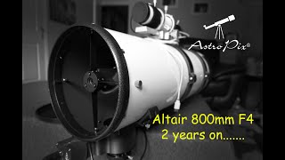 : Altair 800mm Newtonian.... 2 years on