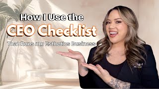 HOW I USE THE CEO CHECKLIST THAT RUNS MY ESTHETICS BUSINESS | SOLO ESTHETICIAN | KRISTEN MARIE